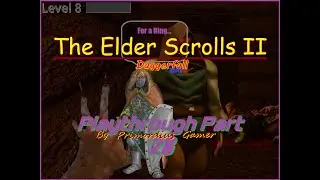 The Elder Scrolls: Daggerfall (1996) - Unity (2022) Playthrough Part 28