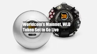 Worldcoin's Mainnet, WLD Token Set to Go Live