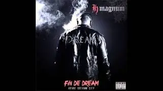 H Magnum - Violent [Fin de dream]