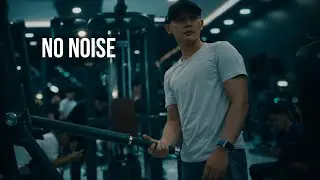 I Make No Noise | Quiet Gym Motivation