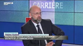Les mots de la communication / Fr&eacute;d&eacute;ric Fougerat / BFM Business / 19 et 20 juin 2021