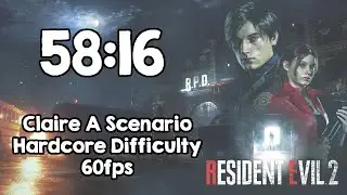 Resident Evil 2 Claire A Speedrun 58:16