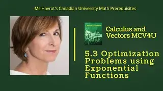 Calculus 5.3 Optimization Problems using exponential functions
