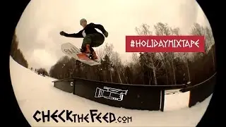 Holiday Mixtape | CHECKtheFeed SNOWBOARDING