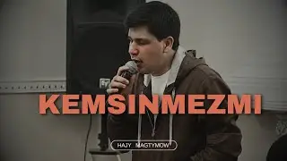 Hajy Magtymow - Kemsinmezmi