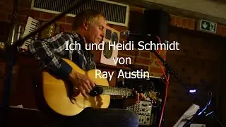 Ich und Heidi Schmidt von Ray Austin (Original: Me and Bobby Mc Ghee)