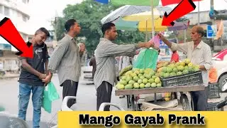 Mango Gayab Prank 😂🤣 || Jhola Me Se Mango Gayab Prank 😂🤣