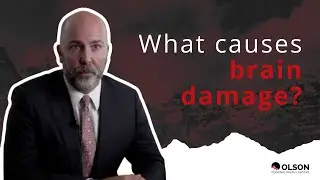 What Causes Brain Damage? | Olson Personal Injury Lawyers