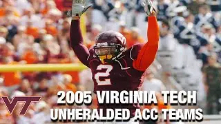 2005 Virginia Tech Football Team | Unheralded ACC Teams