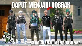 AKSI EPIC !!! DAPUT DITERIMA MASUK DOBRAK , OROK , DABAG MENJADI PENGHIANAT | GTA 5 ROLEPLAY