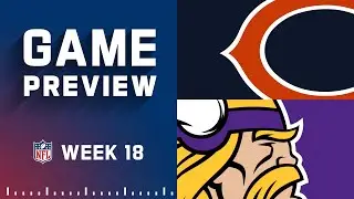 Chicago Bears vs. Minnesota Vikings | Week 18 NFL Game Preview