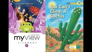 You Can't Climb a Cactus - myView 2nd Grade, Unit 1, Week 5 - Read Along