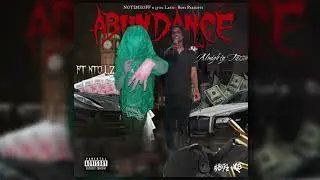 Almighty Tazzo X NTO Lz - Abundance (Official Audio) #Chicago #London