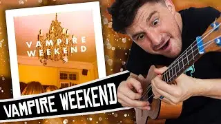 [ Vampire Weekend ] Debut Album Ukulele Cover