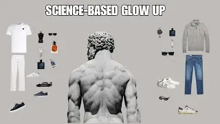 How to glow up (science-based)