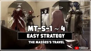 MT-S-1 + MT-S-2 + MT-S-3 + MT-S-4 | Easy Strategy【Arknights】