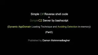Simple C# Reverse shell code + SimpleC2 Server by Bashscript (Part2) [Dynamic AppDomain Technique]