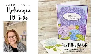 Hydrangea Hill by Stampin' Up