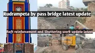 Anantapur Rudrampeta by pass bridge latest update | Raft reinforcement work update latest | Concrete