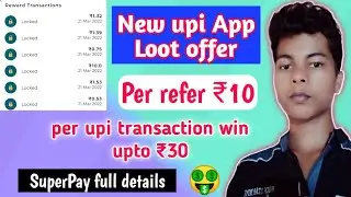 new earning app today | super pay loot offer | new upi app | chinta money offer | new upi offer