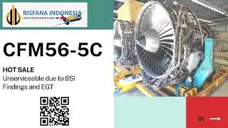 CFM56 5C Unserviceable