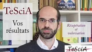 TeSciA 2025 : Obtention et valorisation des résultats