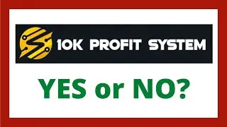 10K Profit System Review - Legit Method?