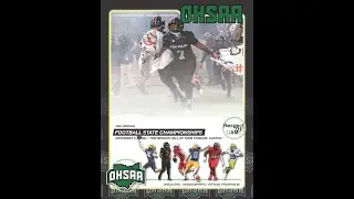 OHSAA Football Playoff Preview Show 2024 Week 16