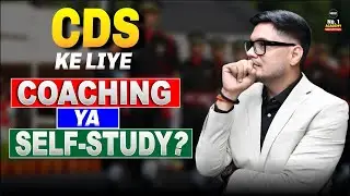 CDS 2026 Preparation: Coaching Join Karein Ya Self Study Best Rahegi? #cds2026 #majorkalshiclasses