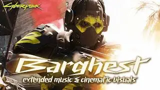 Cyberpunk 2077 - Barghest Combat Theme Extended Mix