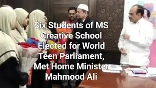 #Six Students of MS Creative School Elected for World Teen Parliament, Met Home Minister Mahmood Ali