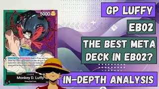 Green-Purple Luffy: The Best Deck in EB02! In-Depth Guide & Gameplay | One Piece TCG
