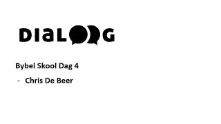 LIVE-Bybel Skool Dag 4 - Chris De Beer