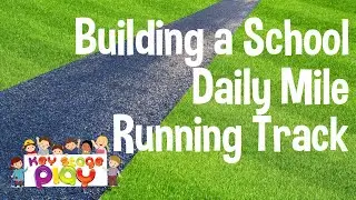 Building a School Running Track For Children To Run The Daily Mile