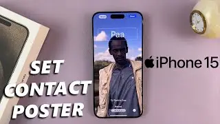 Как добавить постер с контактами на iPhone 15 и iPhone 15 Pro