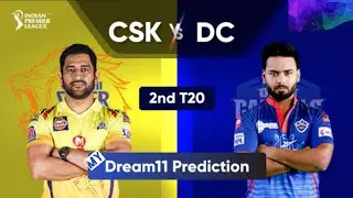 IPL 2021 &copy; 2nd Match &copy; Dream 11 Team @ CSK vs DC