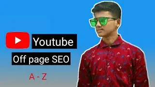 Off Page SEO - Rank your Video in YouTube (
