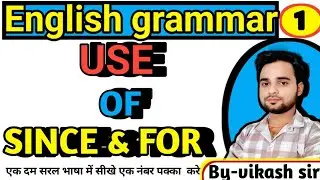 USE OF SINCE & FOR | Use in prepositions| English grammar|#gratifyclasses#education