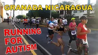 Running for Autism in Granada | Carrera por el Autismo - Nicaragua Living