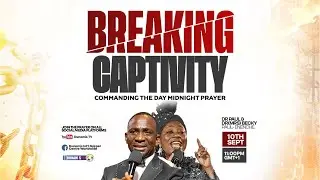 COMMANDING THE DAY MID NIGHT PRAYER || BREAKING CAPTIVITY || 10-09-2025