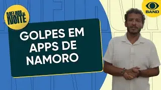 Golpes em apps de namoro aumentam no Carnaval e acendem alerta | Melhor da Noite