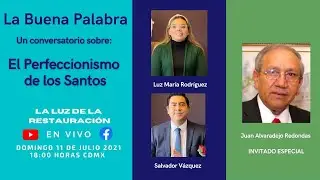 La Buena Palabra. Perfeccionismo de los Santos.