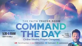 𝐂𝐎𝐌𝐌𝐀𝐍𝐃 𝐓𝐇𝐄 𝐃𝐀𝐘! – O LORD! FULFILL YOU PROMISES
