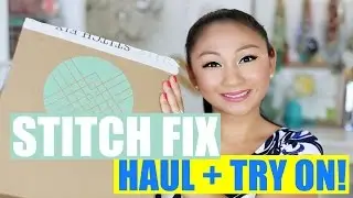 Stitch Fix Unboxing: Haul + Try On