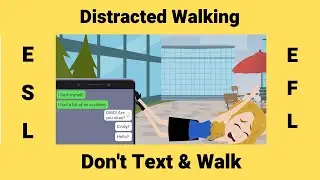 Distracted Walking | Walking & Texting | A Conversation about Walking & Texting