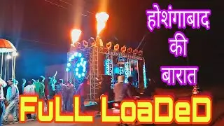 SAHU Dj EVENTS BHOPAL FULLY LOADED BARAT