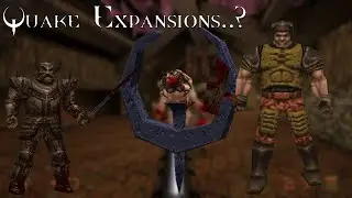Why Do You Never Hear About The Quake Mission Packs?