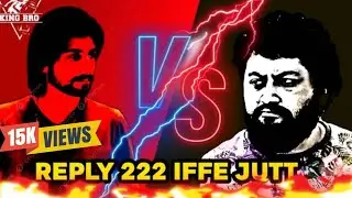 Song  222 Reply  Iffi Jutt Bhaikot Wala  3 JHOOT About tejha#Official Video#reply 222