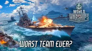 World of Warships - Worst Team Ever?