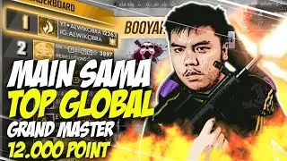 GINI RASANYA MABAR TOP GLOBAL RANK GRAND MASTER 12K POINT! AUTO BOOYAH! - FREE FIRE INDONESIA